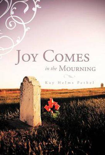 Cover image for Joy Comes in the Mourning