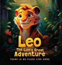 Cover image for Leo The Lion's Great Adventure