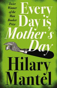 Cover image for Every Day Is Mother's Day