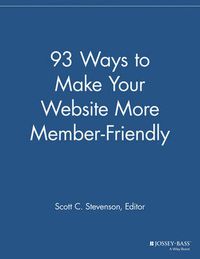 Cover image for 93 Ways to Make Your Website More Member Friendly