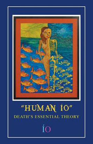 Cover image for Human IO: Death's Essential Theory