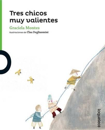 Cover image for Tres Chicos Muy Valientes (Three Brave Kids)