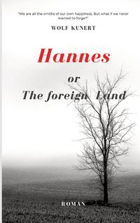 Cover image for Hannes or The foreign Land