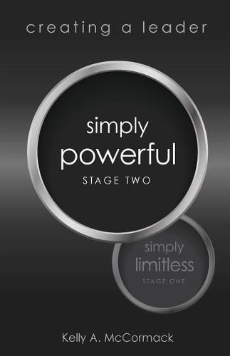 Cover image for Creating a Leader: Simply Powerful: Stage Two