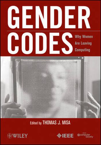 Cover image for Gender Codes: Why Women are Leaving Computing