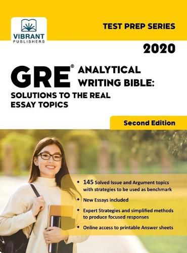 Cover image for GRE Analytical Writing Bible: Solutions to the Real Essay Topics (Second Edition)
