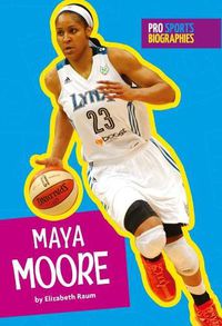 Cover image for Maya Moore