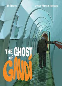 Cover image for The Ghost of Gaudi