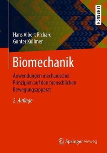 Cover image for Biomechanik: Anwendungen Mechanischer Prinzipien Auf Den Menschlichen Bewegungsapparat