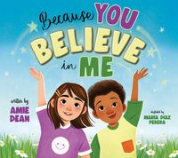 Cover image for Because You Believe in Me