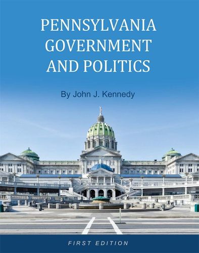 Cover image for Pennsylvania Government and Politics