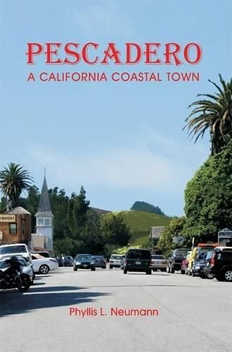 Cover image for Pescadero: A California Coastal Town