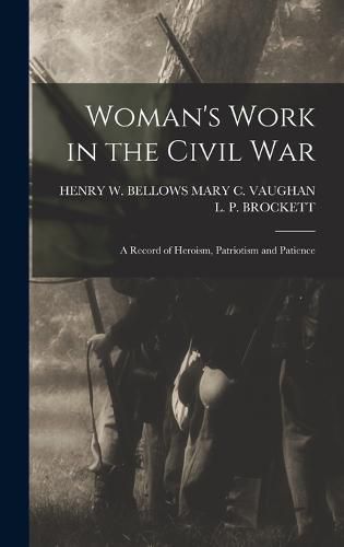 Woman's Work in the Civil War