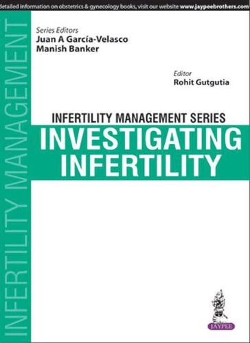 Cover image for Infertility Management Series: Investigating Infertility
