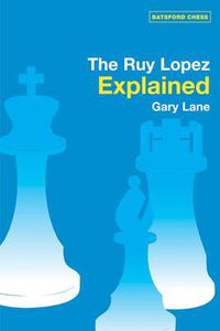 Cover image for Ruy Lopez Explained