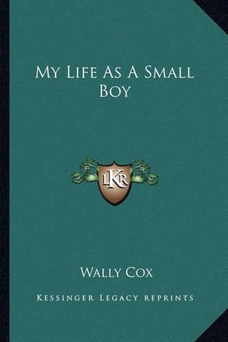 Cover image for My Life as a Small Boy