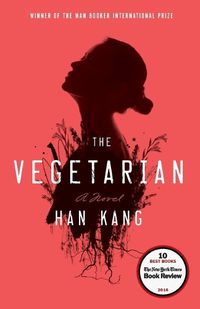 Cover image for The Vegetarian: A Novel