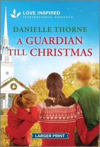 Cover image for A Guardian Till Christmas