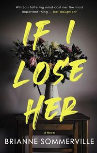 Cover image for If I Lose Her