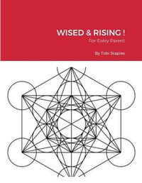 Cover image for Wised & Rising !