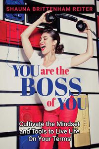 Cover image for You Are the Boss of You