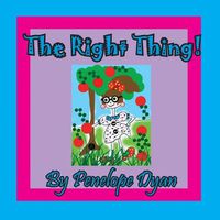 Cover image for The Right Thing!