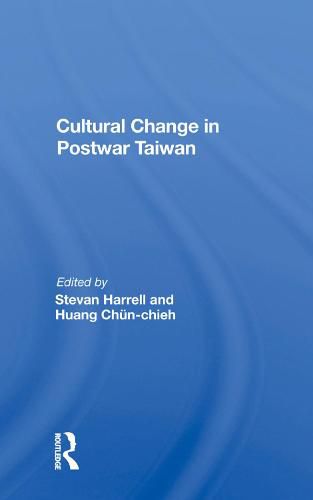 Cover image for Cultural Change in Postwar Taiwan