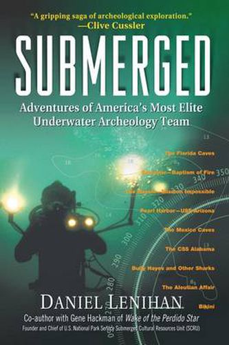 Cover image for Submerged: Adventures of America's Most Elite Underwater Archaeology Team