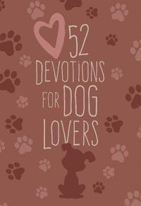 Cover image for 52 Devotions for Dog Lovers