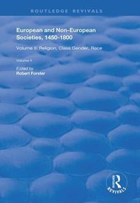 Cover image for European and Non-European Societies, 1450-1800: Volume I: The Longue Duree, Eurocentrism, Encounters on the Periphery of Africa and Asia