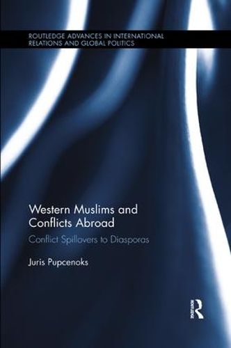 Cover image for Western Muslims and Conflicts Abroad: Conflict Spillovers to Diasporas