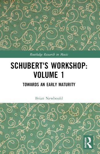 Cover image for Schubert's Workshop: Volume 1