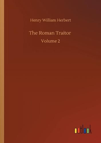 Cover image for The Roman Traitor: Volume 2