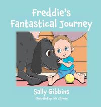 Cover image for Freddie's Fantastical Journey