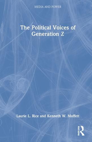 Cover image for The Political Voices of Generation Z