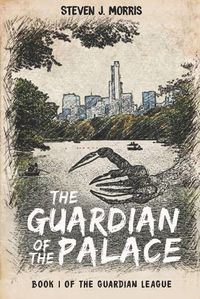 Cover image for The Guardian of the Palace: Book 1 of The Guardian League