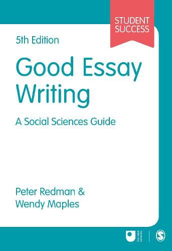 Cover image for Good Essay Writing: A Social Sciences Guide