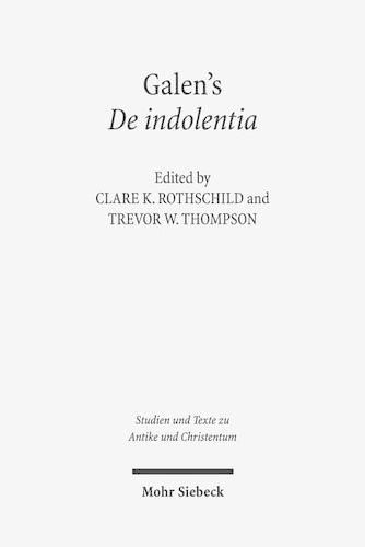 Cover image for Galen's De indolentia: Essays on a Newly Discovered Letter