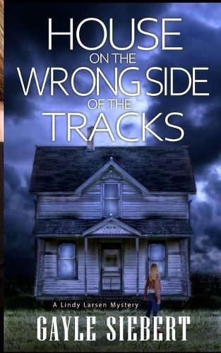 Cover image for House on the Wrong Side of the Tracks