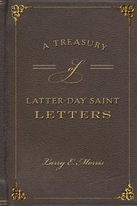 Cover image for A Treasury of Latter-Day Saint Letters