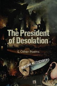 Cover image for The President of Desolation & Other Poems