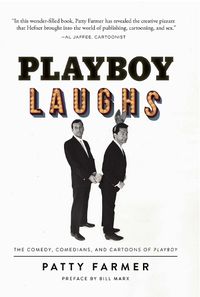 Cover image for Playboy Laughs: The Comedy, Comedians, and Cartoons of Playboy