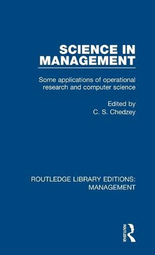 Cover image for Science in Management: Some applications of operational research and computer science