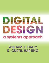 Cover image for Digital Design: A Systems Approach