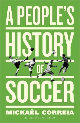 Cover image for A People's History of Soccer