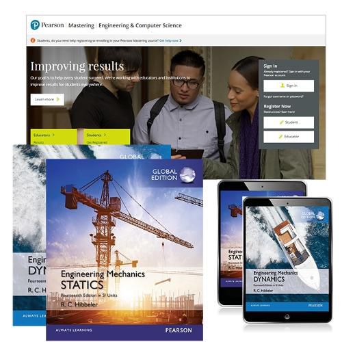 Cover image for Engineering Mechanics: Dynamics in SI Units, Global Edition and Study Pack + Engineering Mechanics: Statics SI Units, Global Edition and Study Pack with Mastering Engineering with eText