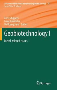 Cover image for Geobiotechnology I: Metal-related Issues