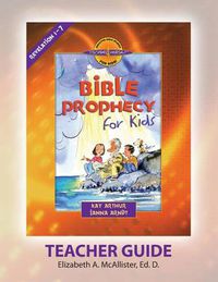 Cover image for Discover 4 Yourself(r) Teacher Guide: Bible Prophecy for Kids