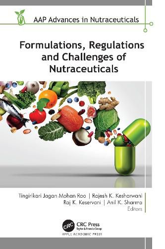 Cover image for Formulations, Regulations, and Challenges of Nutraceuticals