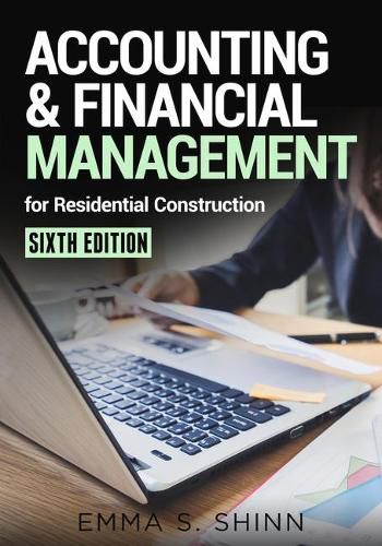 Cover image for Accounting & Financial Management for Residential Construction, Sixth Edition